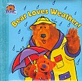Bear Loves Weather Bear In The Big Blue