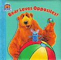 Bear in the Big Blue House #4: Bear Loves Opposites
