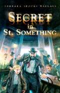Secret In St Something