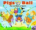 Pigs on the Ball: Fun with Math and Sports