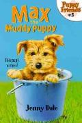 Puppy Friends 05 Max The Muddy Puppy