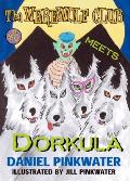 Werewolf Club 03 Meets Dorkula