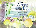 Frog In The Bog
