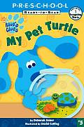 Blue's Clues Ready-To-Read #05: My Pet Turtle