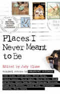 Places I Never Meant to Be Original Stories by Censored Writers