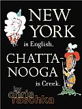 New York Is English Chattanooga Is Creek