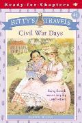 Hittys Travels 01 Civil War Days