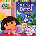 Good Night Dora A Lift The Flap Story