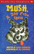 Mush A Dog From Space