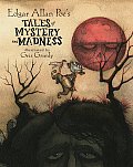 Edgar Allan Poes Tales of Mystery & Madness