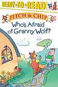 Who's Afraid of Granny Wolf?, 3: Ready-To-Read Level 3