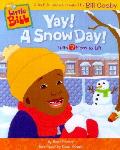Little Bill Yay A Snow Day With 17 Flaps To Lift