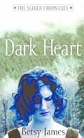 Seeker Chronicles 02 Dark Heart