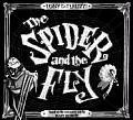 Spider & The Fly