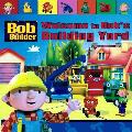 Bob The Builder Welcome To Bobs Building