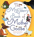 McElderry Book of Mother Goose Revered & Rare Rhymes