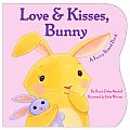 Love & Kisses Bunny A Fuzzy Board Book