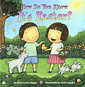 How Do You Know Its Easter A Springtime Lift the Flap Book