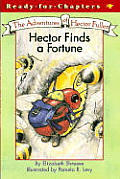 Hector Fuller 02 Hector Finds A Fortune