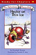 Adventures of Hector Fuller #4: Hector on Thin Ice
