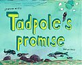 Tadpoles Promise