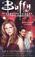 Apocalypse Memories Buffy The Vampire