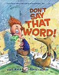 Dont Say that Word