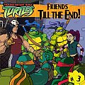 Turtles 03 Friends Till The End