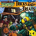 Turtles 04 Tricks & Treats