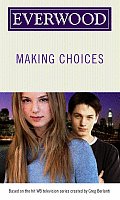 Everwood Making Choices