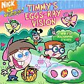 Timmy's Eggs-Ray Vision with Sticker (Fairly Odd Parents!)