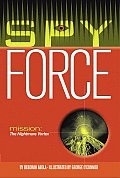 Mission Spy Force 03 The Nightmare Vorte