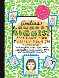 Amelias Longest Biggest Most Fights Ever Family Reunion