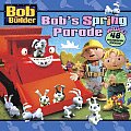Bob The Builder Bobs Spring Parade
