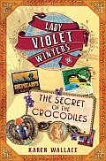 Secret of the Crocodiles Lady Violet Winters
