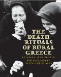 Death Rituals Of Rural Greece