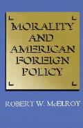 Morality & American Foreign Policy