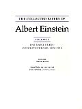 The Collected Papers of Albert Einstein, Volume 5: The Swiss Years Correspondence, 1902-1914