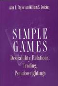 Simple Games: Desirability Relations, Trading, Pseudoweightings
