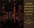 Arts & Crafts Movement In America 1876 1916
