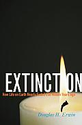 Extinction How Life on Earth Nearly Ended 250 Million Years Ago