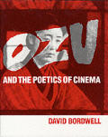 Ozu & The Poetics Of Cinema