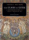 Clash of Gods A Reinterpretation of Early Christian Art