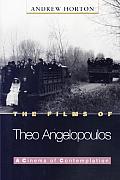 The Films of Theo Angelopoulos: A Cinema of Contemplation