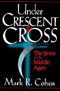 Under Crescent & Cross The Jews In The