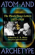 Atom & Archetype The Pauli Jung Letters
