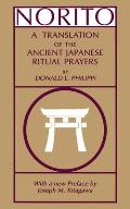 Norito A Translation of the Ancient Japanese Ritual Prayers