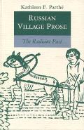 Russian Village Prose The Radiant Past