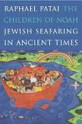 Children of Noah Jewish Seafaring in Ancient Times