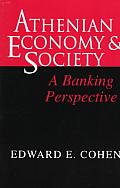 Athenian Economy & Society A Banking Perspective